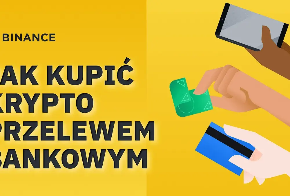 Jak doładować konto Binance: 5 prostych metod wpłaty środków
